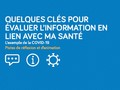 Quelques clés pour évaluer l'information en lien avec ma santé