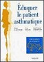 Eduquer le patient asthmatique
