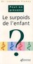 Peut-on prévenir le surpoids de l'enfant?