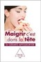 Maigrir, c'est dans la tête Image 1