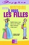 Votre histoire à vous les filles