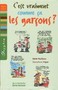 C'est vraiment comme ça les garçons ? Image 1