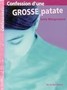 Confession d'une grosse patate