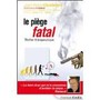 Le piège fatal