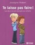 Te laisse pas faire! Les abus sexuels expliqués aux enfants Image 1