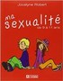 Ma sexualité de 9 à 11 ans Image 1