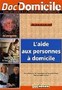 L'aide aux personnes à domicile. Les exigences, les ... Image 1