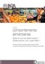 Les comportements alimentaires. Quels en sont les déterminants? Quelles actions, pour quels effets?