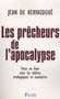 Les prêcheurs de l'apocalypse. Pour en finir avec les délires écologiques et sanitaires