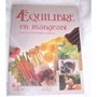 L'équilibre en mangeant
