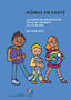 Mômes en santé. La santé en collectivité pour les enfants ... Image 1