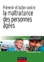 Prévenir et lutter contre la maltraitance des personnes ... Image 1