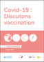 Covid-19 : Discutons vaccination