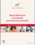 Bases théoriques et pratiques pour le service sanitaire