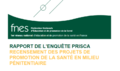 Recensement des projets de promotion de la santé en milieu pénitentiaire · Fnes