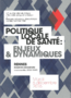 Politique locale de santé : enjeux et dynamiques