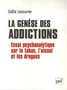 La genèse des addictions Image 1