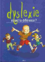 Dyslexie. Où est la différence ?