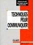 Techniques pour communiquer