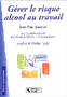 Gérer le risque alcool au travail