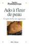 Ado à fleur de peau Image 1