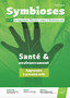 Santé & environnement. Apprendre à prendre soin