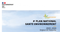 4ème Plan national santé environnement : mise en consultation jusqu'au 9 décembre